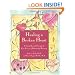 Healing A Broken Heart: A Guided Journal Through the Four Seasons of Relationship Recovery