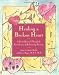 Healing A Broken Heart: A Guided Journal Through the Four Seasons of Relationship Recovery