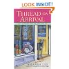Thread on Arrival: An Embroidery Mystery