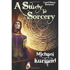 A Study in Sorcery: A Lord Darcy Novel