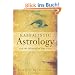 Kabbalistic Astrology: And the Meaning of Our Lives