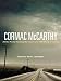 Cormac McCarthy: All the Pretty Horses, No Country for Old Men, The Road (Continuum Studies in Contemporary North American Fiction)