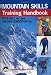 The Mountain Skills Training Handbook