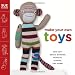 Make Your Own Toys: Sew Soft Bears, Bunnies, Monkeys, Puppies, And More!