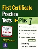First Certificate English: WITH Practice Tests Plus FCE AND Grammar and Vocabulary for First Certificate (Practice Tests Plus)