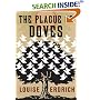 The Plague of Doves: A Novel