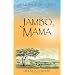 Jambo, Mama