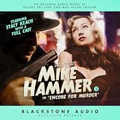Encore for Murder: The New Adventures of Mickey Spillane’s Mike Hammer, Vol. 3 | [Max Allan Collins, Mickey Spillane]