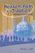 Reason, Faith, and Tradition: Explorations in Catholic Theology