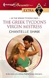 The Greek Tycoon's Virgin Mistress (Harlequin Presents Extra)