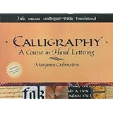 calligraphy a course in hand lettering