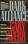 Dark Alliance: The CIA, the Contras, and the Crack Cocaine Explosion
