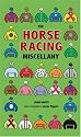 The Horse Racing Miscellany
