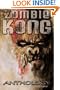 Zombie Kong - Anthology