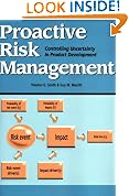 Proactive Risk Management: Controlling Uncertainty in Product Development