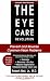 Book cover of The Eye Care Revolution: Prevent and Reverse Common Vision Problems.