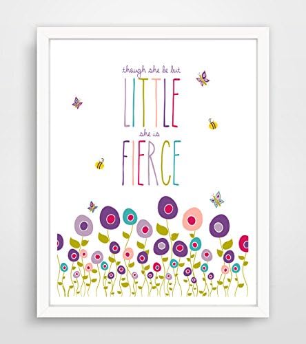 Children's Wall Art / Nursery Decor Though She Be But Little She is Fierce by Finny and Zook - 8x10 inch print ** FRAME NOT INCLUDED