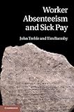 Worker absenteeism and sick pay