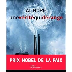 Une v�rit� qui d�range : L'urgence plan�taire du r�chauffement climatique et ce que nous pouvons faire pour y rem�dier