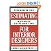 Estimating for Interior Designers