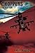 Choppers to Die For