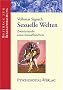 Sexuelle Welten: Zwischenrufe eines Sexualforschers