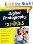 Digital Photography For Dummies (For Dummies (Lifestyles Paperback))