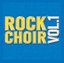 Rock Choir Rock Choir: Vol1