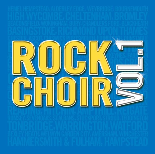 Rock Choir: Vol1