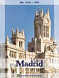 Madrid 2011 (99&Acirc;&cent; Cities) - Travel guide, Spanish phrasebook, history of Madrid, travel tips, and more