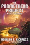 The Prometheus Project: Stranded