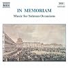 In Memoriam: music for solemn occasions