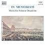 In Memoriam: music for solemn occasions