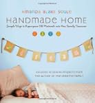 Handmade Home: Simple Ways to Repurpo...