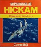 Hickam : Hawaiian guardians