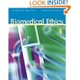 Biomedical Ethics (Biomedical Ethics (Mappes)) by Thomas Mappes and David DeGrazia