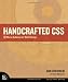 Handcrafted CSS: More Bulletproof Web Design