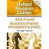 AS and A Level Religious Studies: Philosophy & Ethics Through Diagrams: Oxford Revision Guides