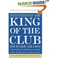 King of the Club: Richard Grasso and the Survival of the New York Stock Exchange