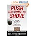 Push Has Come to Shove: Getting Our Kids the Education They Deserve--Even If It Means Picking a Fight