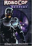 RoboCop: Prime Directives - Meltdown