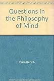 Questions in the philosophy of mind
