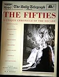The fifties : a unique chronicle of the decade