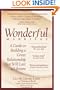 Wonderful Marriage: A Guide to Building a Great Relationship That Will Last a Lifetime