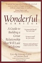 Wonderful Marriage: A Guide to Building a Great Relationship That Will Last a Lifetime
