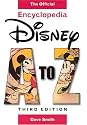 Disney A to Z: The Official Encyclopedia (Third Edition)