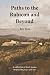 Paths to the Rubicon and Beyond: A Collection of Short Stories Inspired by Peace and War