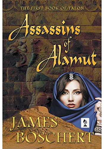Assassins of Alamut, by James Boschert