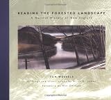 Reading the Forested Landscape: A Natural History of New England [Paperback] [2005] Reprint Ed. Tom Wessels, Brian D. Cohen, Ann H. Zwinger