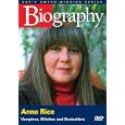 Biography - Anne Rice: Vampires, Witches and Bestsellers